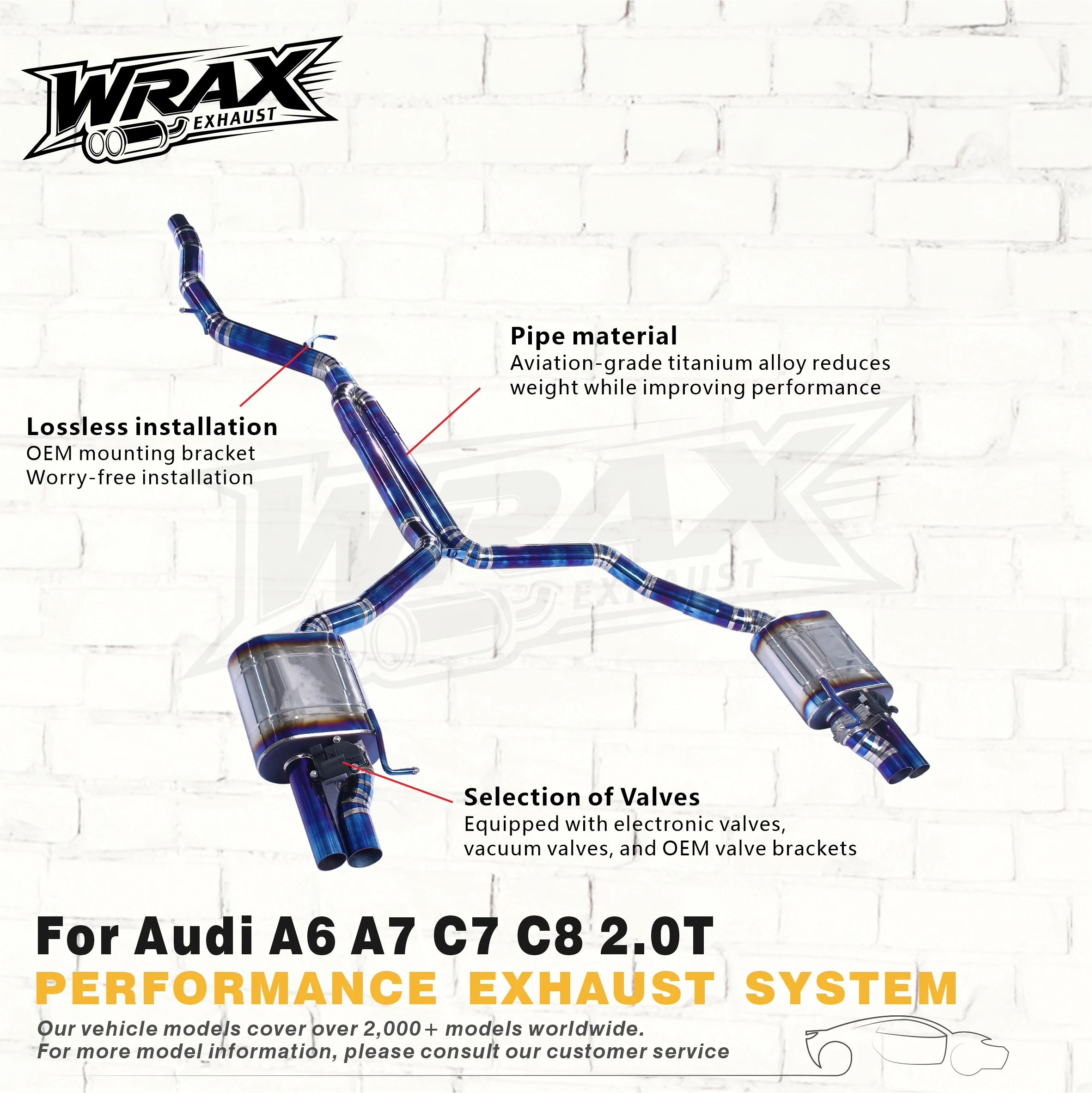 WRAX High Performance Exhaust for Audi A6 A7 C7 C8 2.0T Valve Catback Titanium/Stainless steel 304 Lossless installation
WRAX High Performance Exhaust for Audi A6 A7 C7 C8 2.0T Valve Catback Titanium/Stainless steel 304 Lossless installation