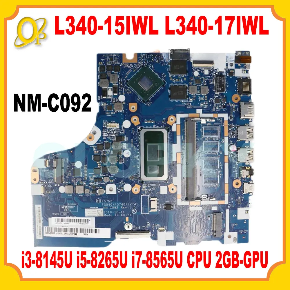 NM-C092 для Lenovo Ideapad L340-15IWL L340-17IWL Материнская плата для ноутбука с процессором i3-8145U i5-8265U i7-8565U 2 ГБ-GPU DDR4 100% тестирование
NM-C092 для Lenovo Ideapad L340-15IWL L340-17IWL Материнская плата для ноутбука с процессором i3-8145U i5-8265U i7-8565U 2 ГБ-GPU DDR4 100% тестирование