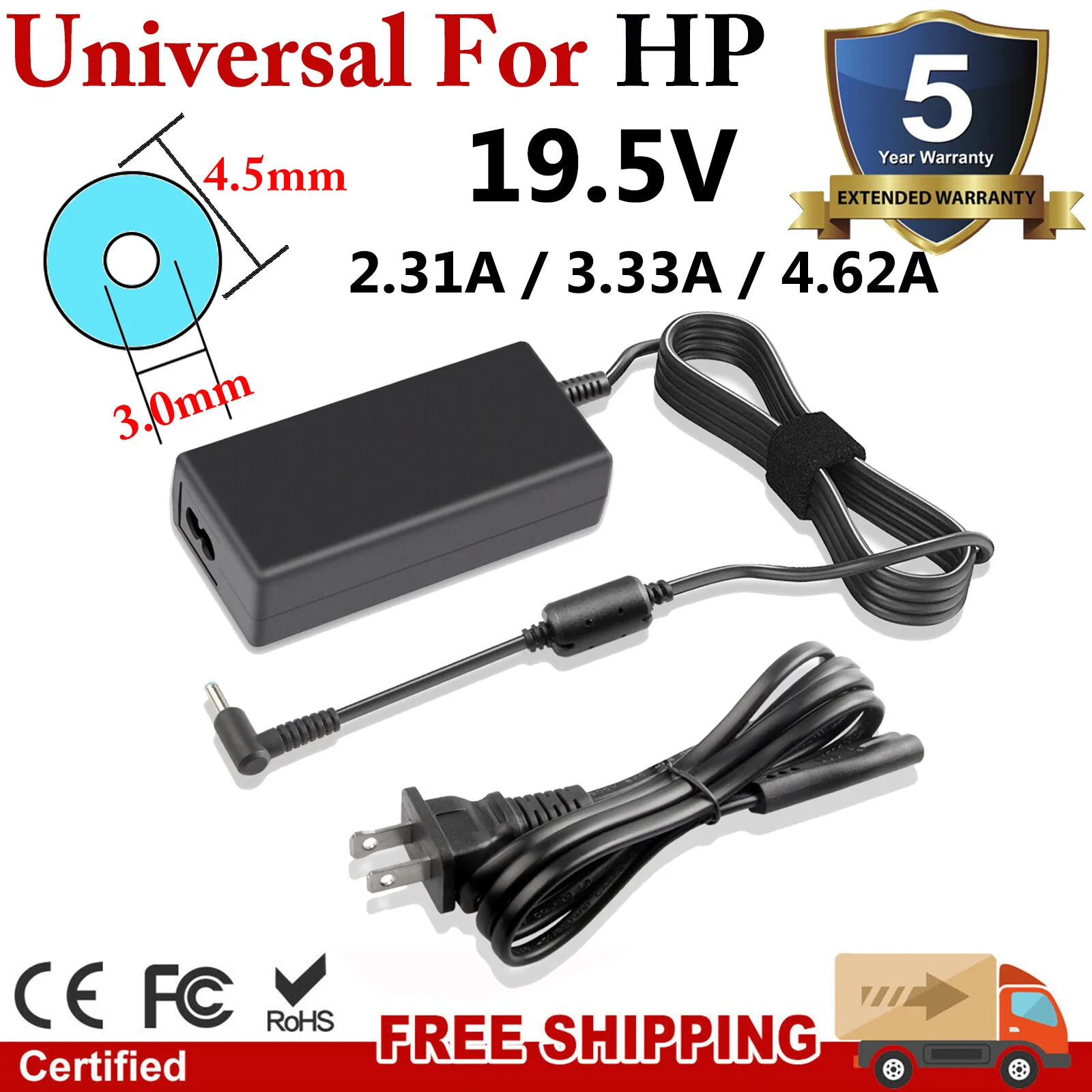 Universal for HP Laptop Power Adapter Charger 19.5V 2.31A, 3.33A, 4.62A Blue Tip
Universal for HP Laptop Power Adapter Charger 19.5V 2.31A, 3.33A, 4.62A Blue Tip