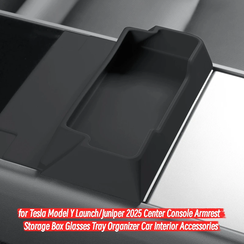 for Tesla Model Y Launch/Juniper 2025 Center Console Armrest Storage Box Glasses Tray Organizer Car Interior Accessories
for Tesla Model Y Launch/Juniper 2025 Center Console Armrest Storage Box Glasses Tray Organizer Car Interior Accessories