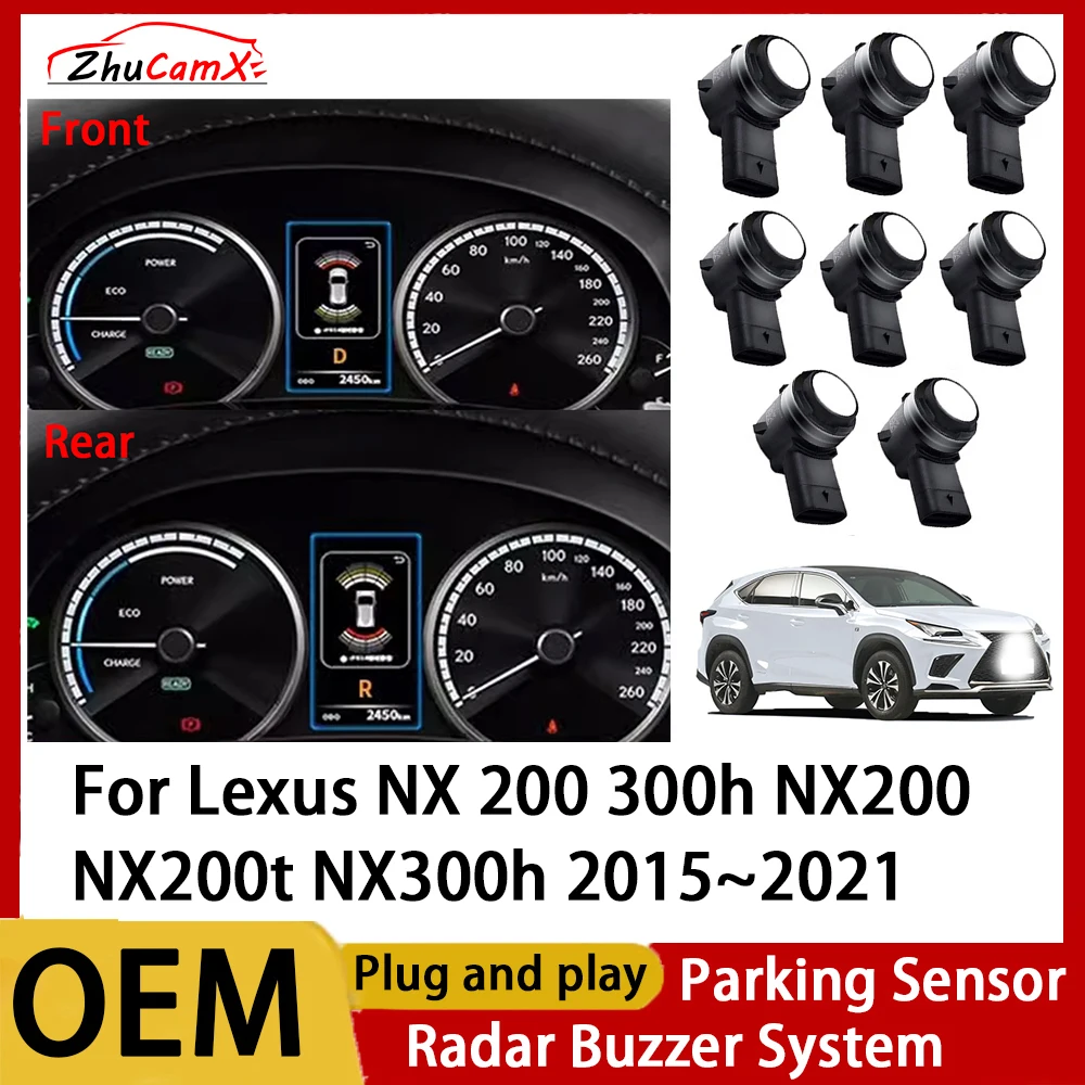 ZhuCamX Front Rear Parking Sensor Assistance Backup Radar Buzzer System for Lexus NX 200 300h NX200 NX200t NX300h 2015~2021
ZhuCamX Front Rear Parking Sensor Assistance Backup Radar Buzzer System for Lexus NX 200 300h NX200 NX200t NX300h 2015~2021