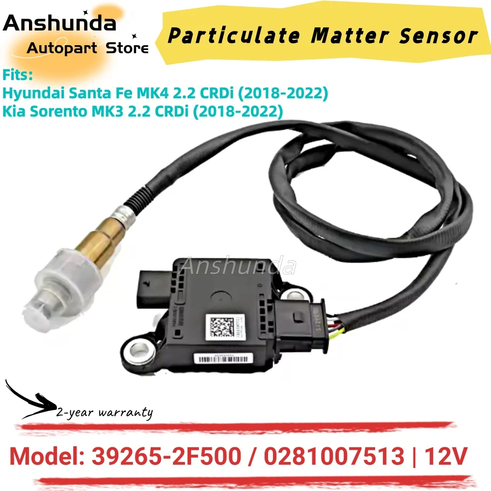 392652F500 Original New Particulate Matter Sensor PM Sensor 1275101863 For HYUNDAI SANTA FE IV KIA SORENTO 80A906261D 0281007513
392652F500 Original New Particulate Matter Sensor PM Sensor 1275101863 For HYUNDAI SANTA FE IV KIA SORENTO 80A906261D 0281007513