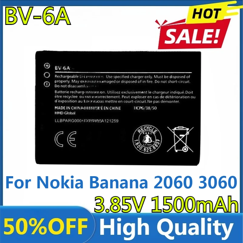 New High quality replaceable 1500mAh BV-6A Battery for Nokia Banana 2060 3060 5250 C5-03 8110 4G
New High quality replaceable 1500mAh BV-6A Battery for Nokia Banana 2060 3060 5250 C5-03 8110 4G