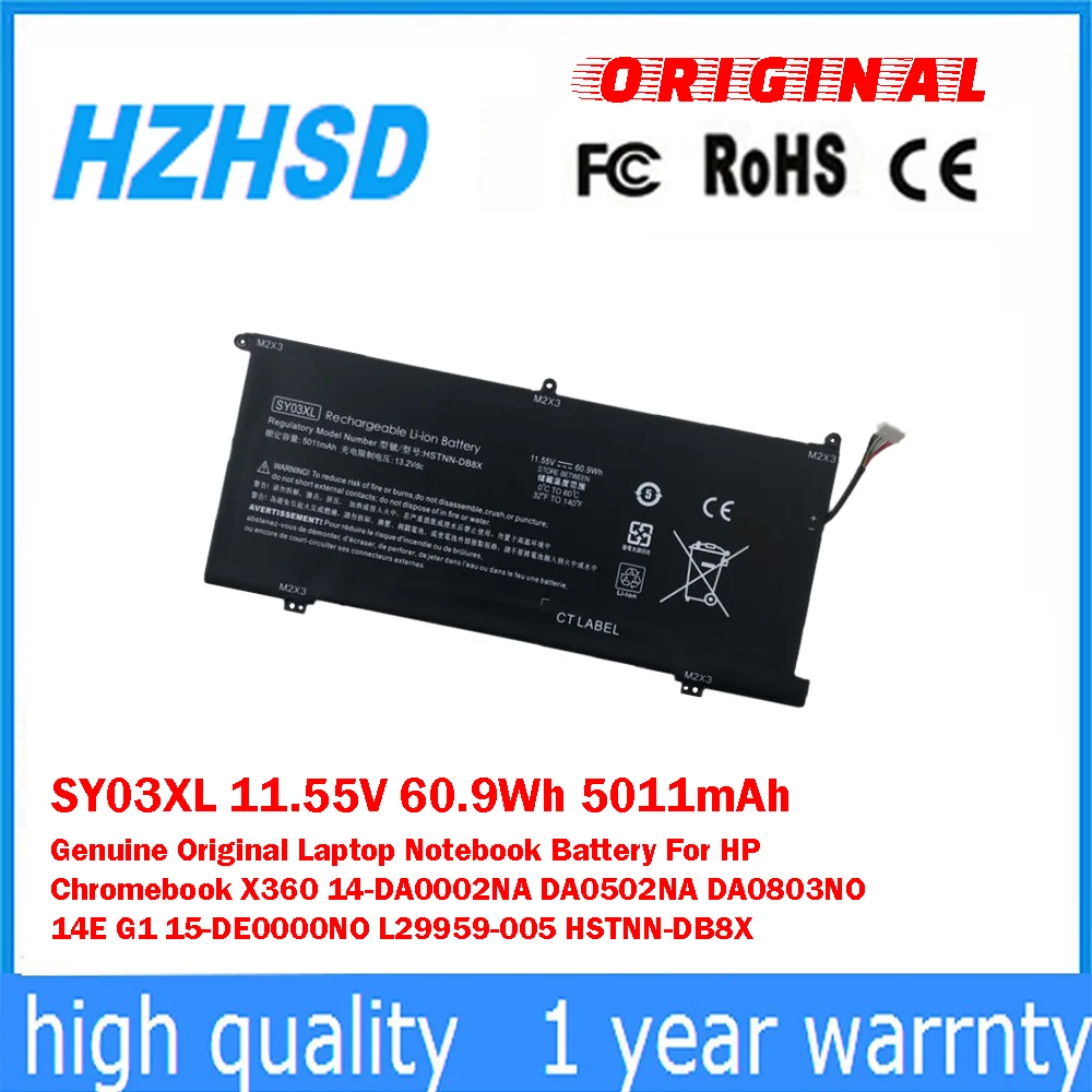 SY03XL 11.55V 60.9Wh 5011mAh Genuine Original Laptop Notebook Battery For HP ChromebookX360 14-DA0002NA DA0502NA DA0803NO 14E G1
SY03XL 11.55V 60.9Wh 5011mAh Genuine Original Laptop Notebook Battery For HP ChromebookX360 14-DA0002NA DA0502NA DA0803NO 14E G1