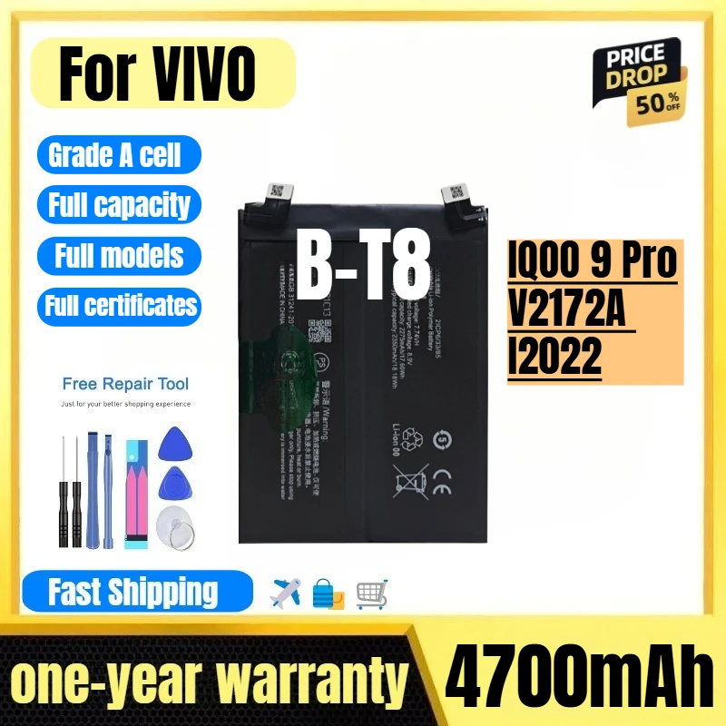 B-T8 for VIVO IQOO 9 Pro/V2172A /I2022 Phone Battery 0 Cycle High Quality High Capacity Replacement Bateria Grade A with Tools
B-T8 for VIVO IQOO 9 Pro/V2172A /I2022 Phone Battery 0 Cycle High Quality High Capacity Replacement Bateria Grade A with Tools
