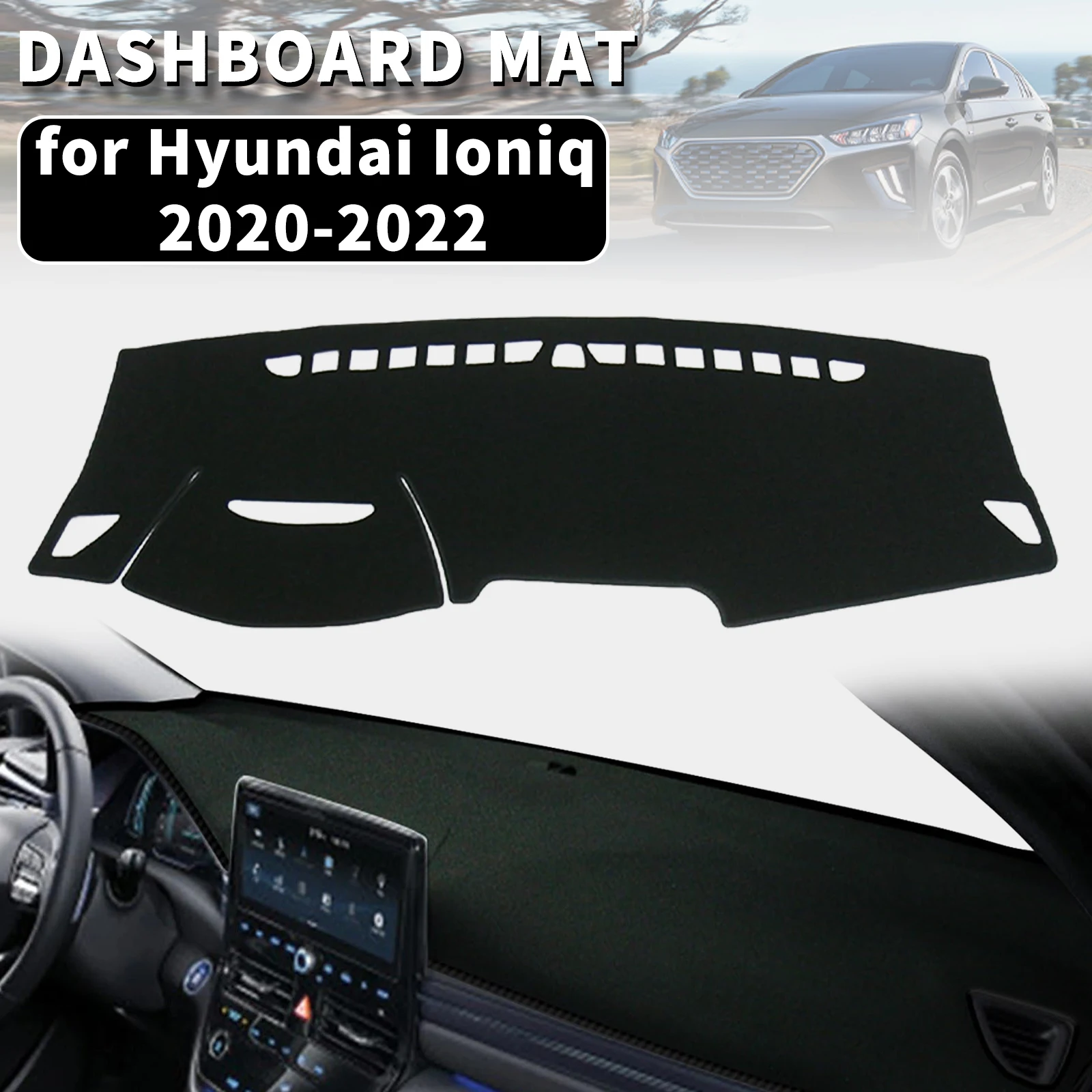 for Hyundai Ioniq 2020-2022 Electric EV Hybrid PHEV Dashmat Dashboard Cover Dash Mat Anti-UV Sun Shade Carpet Pad Car Styling
for Hyundai Ioniq 2020-2022 Electric EV Hybrid PHEV Dashmat Dashboard Cover Dash Mat Anti-UV Sun Shade Carpet Pad Car Styling