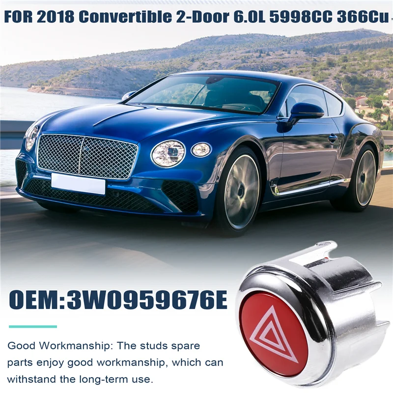 Double Flash Light Switch For Bentley Continental GT Emergency Light Button Double Flash Light Switch For Bentley 3W0959676E-AT8
Double Flash Light Switch For Bentley Continental GT Emergency Light Button Double Flash Light Switch For Bentley 3W0959676E-AT8