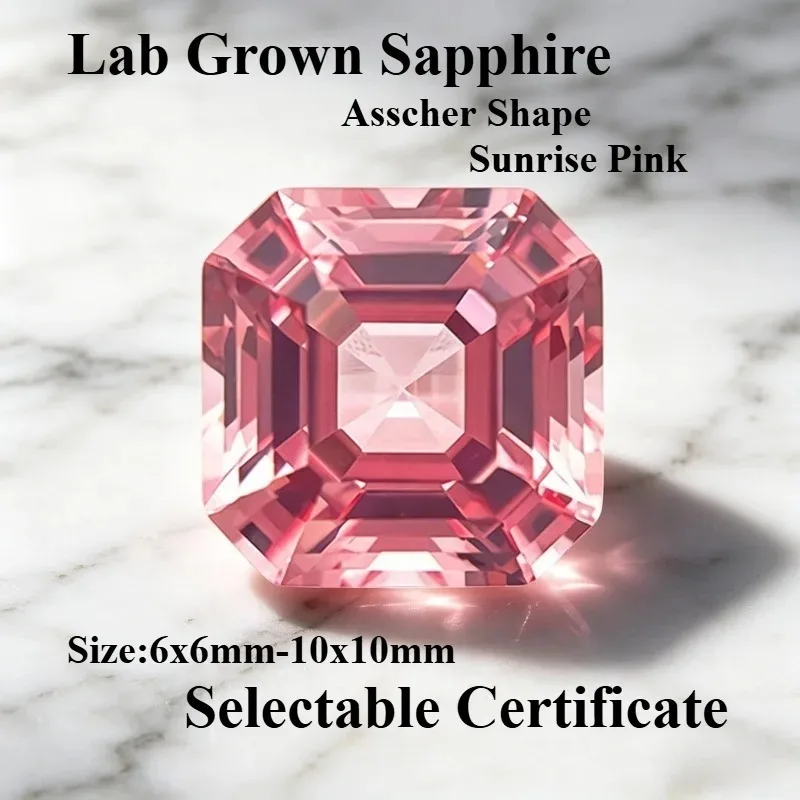 Top Lab Grown Sapphire Sunrise Pink Asscher Cut Charms Gemstone for DIY Ring Necklace Earrings Making Selectable Certificate
Top Lab Grown Sapphire Sunrise Pink Asscher Cut Charms Gemstone for DIY Ring Necklace Earrings Making Selectable Certificate