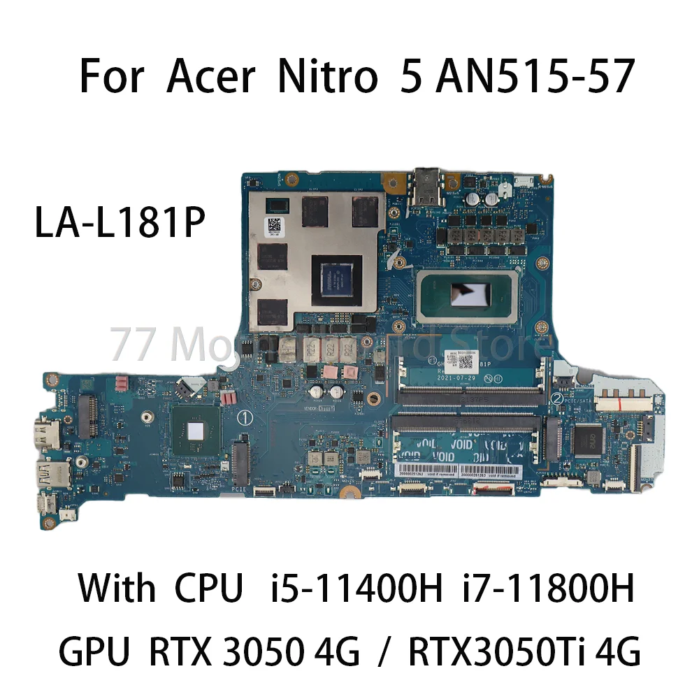 Материнская плата для ноутбука Acer Nitro 5 AN515-57 LA-L181P с процессором i5-11400H i7-11800H, графический процессор RTX3050 4G RTX3050Ti 4G, 100% тест
Материнская плата для ноутбука Acer Nitro 5 AN515-57 LA-L181P с процессором i5-11400H i7-11800H, графический процессор RTX3050 4G RTX3050Ti 4G, 100% тест