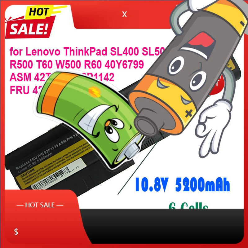 Laptop Battery for Lenovo ThinkPad SL400 SL500 R500 T60 W500 R60 40Y6799 ASM 42T4545 92P1142 FRU 42T4502 Replacement Batteries
Laptop Battery for Lenovo ThinkPad SL400 SL500 R500 T60 W500 R60 40Y6799 ASM 42T4545 92P1142 FRU 42T4502 Replacement Batteries