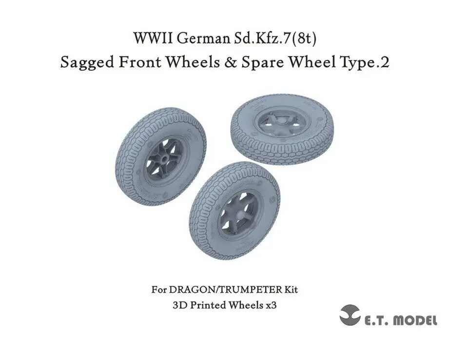ET MODEL P35-133 1/35 Sd.Kfz.7 (8t) Sagged Front & Spare Wheel Type.2 for Dragon/Trumpeter Kit
ET MODEL P35-133 1/35 Sd.Kfz.7 (8t) Sagged Front & Spare Wheel Type.2 for Dragon/Trumpeter Kit
