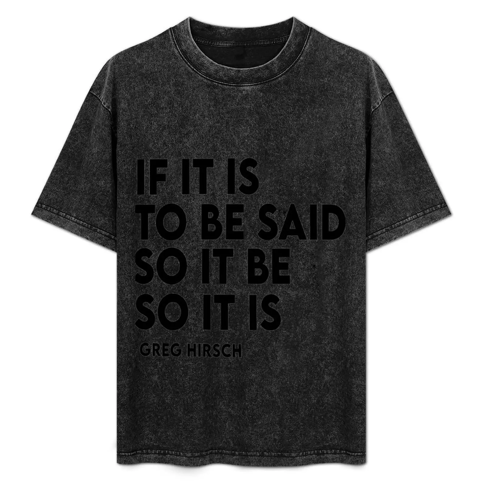 If it is to be said T-Shirt Large Size Basic Casual T-Shirt
If it is to be said T-Shirt Large Size Basic Casual T-Shirt
