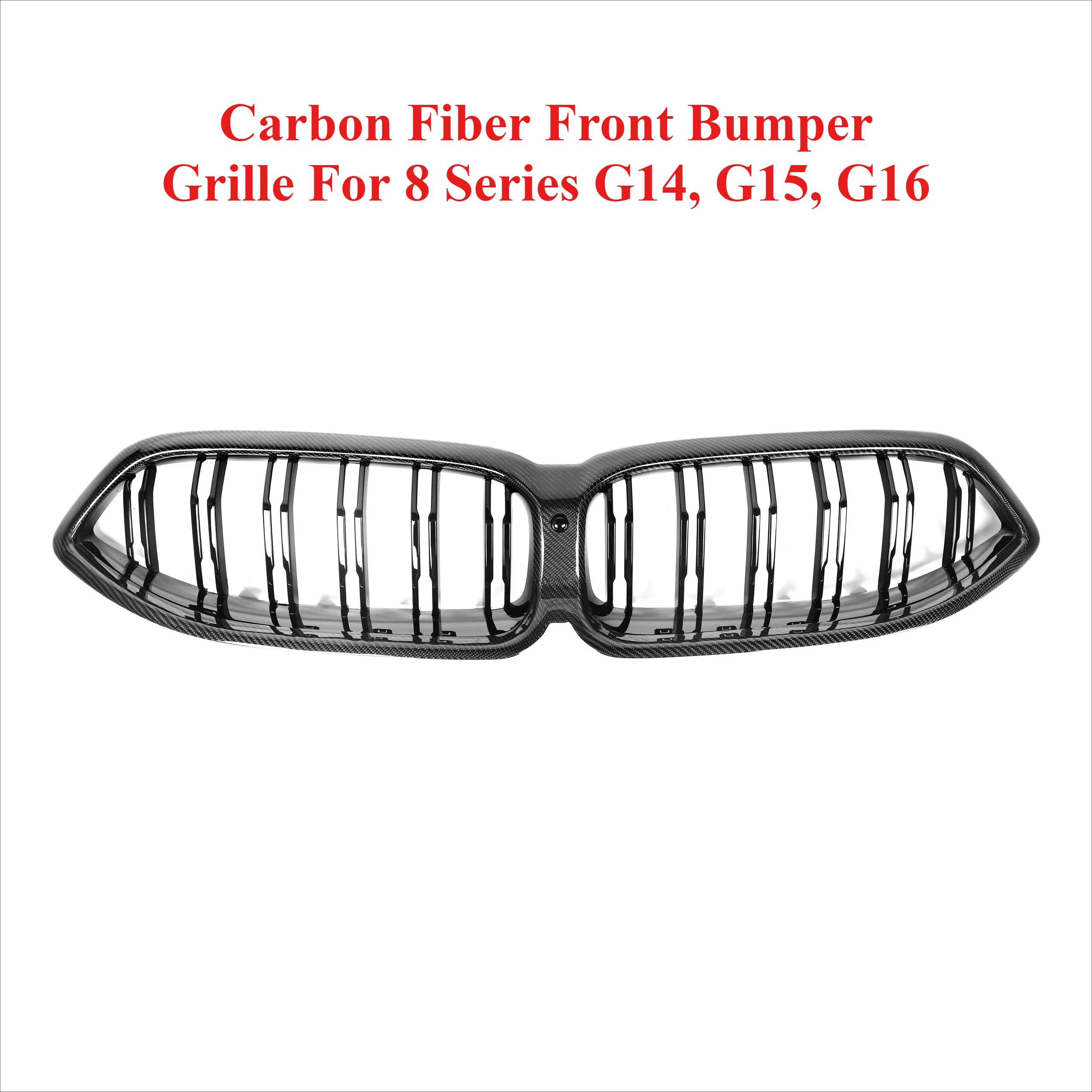 Exclusive Production of Carbon Fiber Front Bumper Grille ForBMW 8 Series G14, G15, G16
Exclusive Production of Carbon Fiber Front Bumper Grille ForBMW 8 Series G14, G15, G16