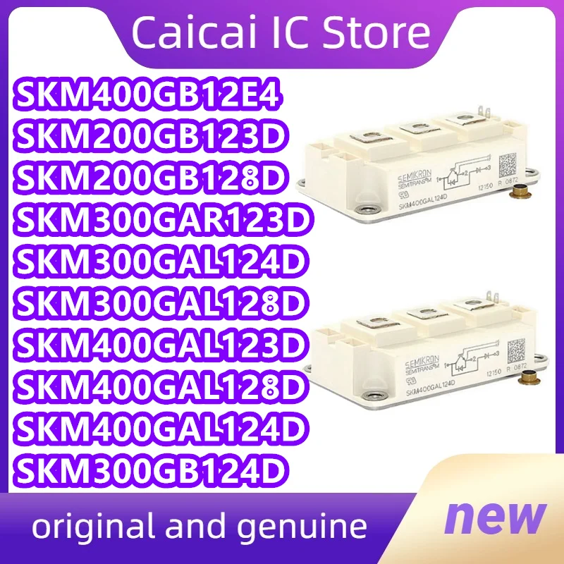 SKM400GAL124D SKM300GAL124D SKM200GB123D SKM400GAL123D SKM300GAR123D SKM400GAL128D SKM300GAL128D SKM200GB128D SKM400GB12E4
SKM400GAL124D SKM300GAL124D SKM200GB123D SKM400GAL123D SKM300GAR123D SKM400GAL128D SKM300GAL128D SKM200GB128D SKM400GB12E4