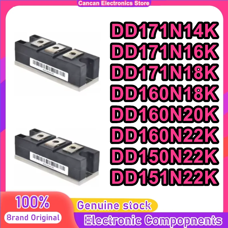 DD171N14K DD171N16K DD171N18K DD160N18K DD160N20K DD160N22K DD150N22K DD151N22K New Original in stock
DD171N14K DD171N16K DD171N18K DD160N18K DD160N20K DD160N22K DD150N22K DD151N22K New Original in stock