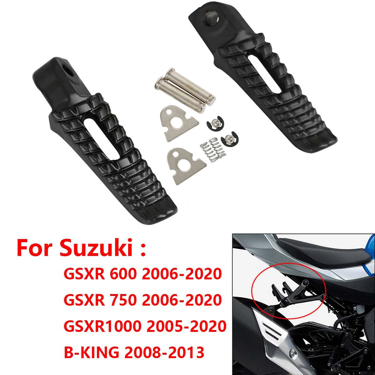 For Suzuki GSXR 600 2006-2020 GSXR 750 2006-2020 GSXR1000 2005-2020 B-KING 2008-2013 Motorcycle Foot Rests Pedal Rear Footrest
For Suzuki GSXR 600 2006-2020 GSXR 750 2006-2020 GSXR1000 2005-2020 B-KING 2008-2013 Motorcycle Foot Rests Pedal Rear Footrest