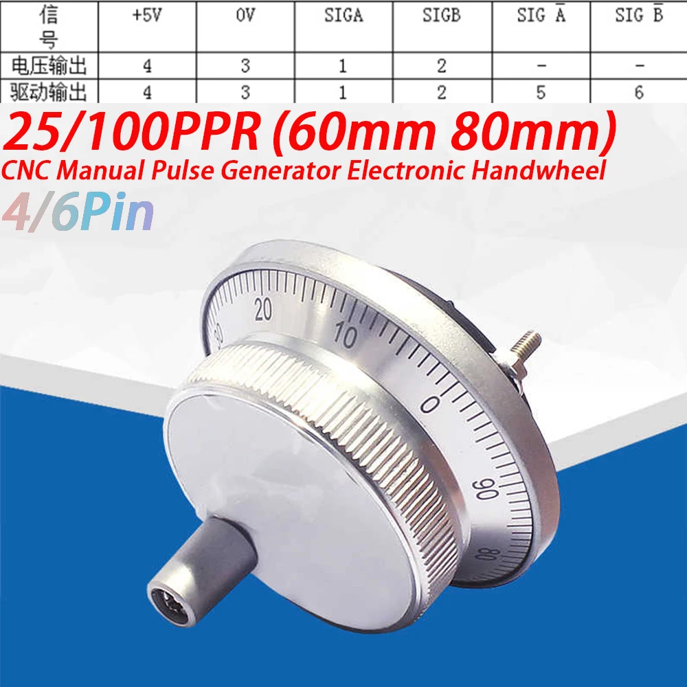 1Pcs 25PPR 100PPR CNC Manual Pulse Generator Electronic Handwheel 60mm 80mm 4Pin 6Pin 5V 12V 24V Rotary Encoder
1Pcs 25PPR 100PPR CNC Manual Pulse Generator Electronic Handwheel 60mm 80mm 4Pin 6Pin 5V 12V 24V Rotary Encoder