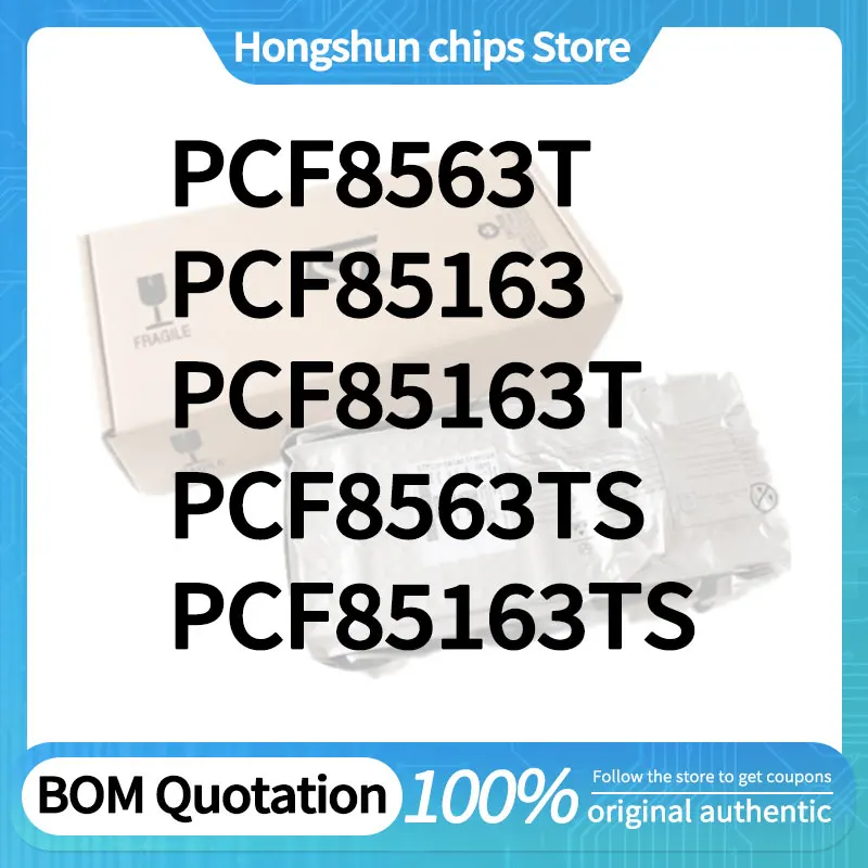 PCF85163 PCF85163T PCF8563T PCF8563TS PCF85163TS Standard version
PCF85163 PCF85163T PCF8563T PCF8563TS PCF85163TS Standard version