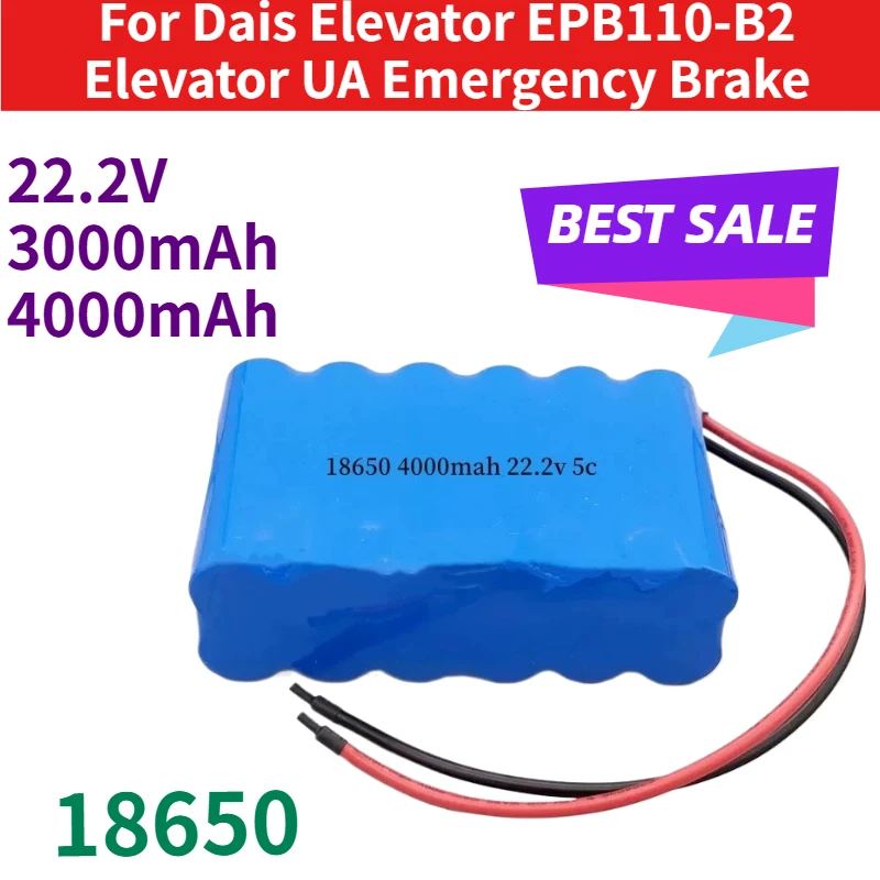 22.2V 3000mAh/4000mAh Replacement Rechargeable 18650 Li-ion Battery Pack for Dais Elevator EPB110-B2 Elevator UA Emergency Brake
22.2V 3000mAh/4000mAh Replacement Rechargeable 18650 Li-ion Battery Pack for Dais Elevator EPB110-B2 Elevator UA Emergency Brake