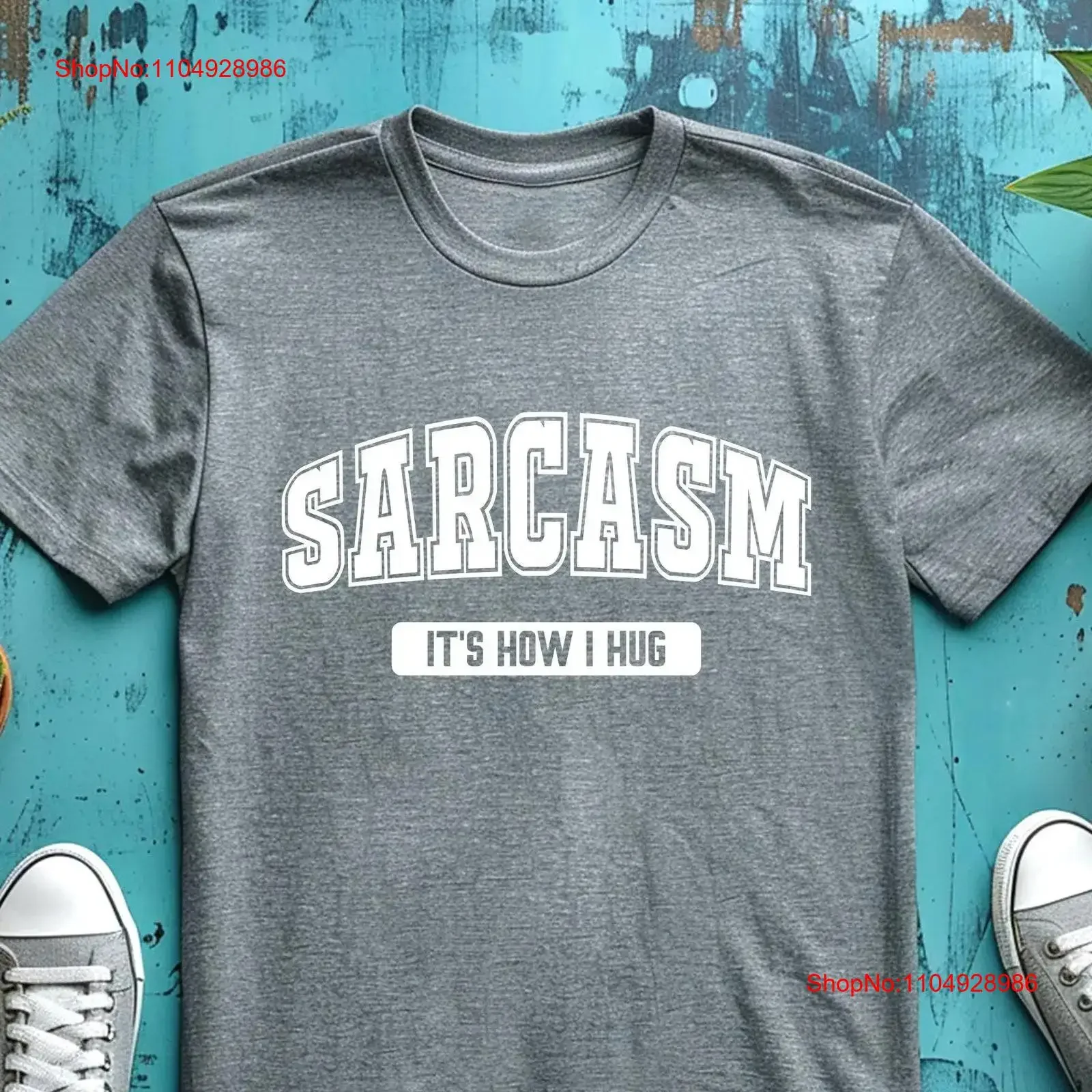 Sarcasm It's How I Hug T Shirt Adult Humor Apparel Sarcastic Quote Clothing Funny Saying Cotton Sassy Trendy Top vintage
Sarcasm It's How I Hug T Shirt Adult Humor Apparel Sarcastic Quote Clothing Funny Saying Cotton Sassy Trendy Top vintage