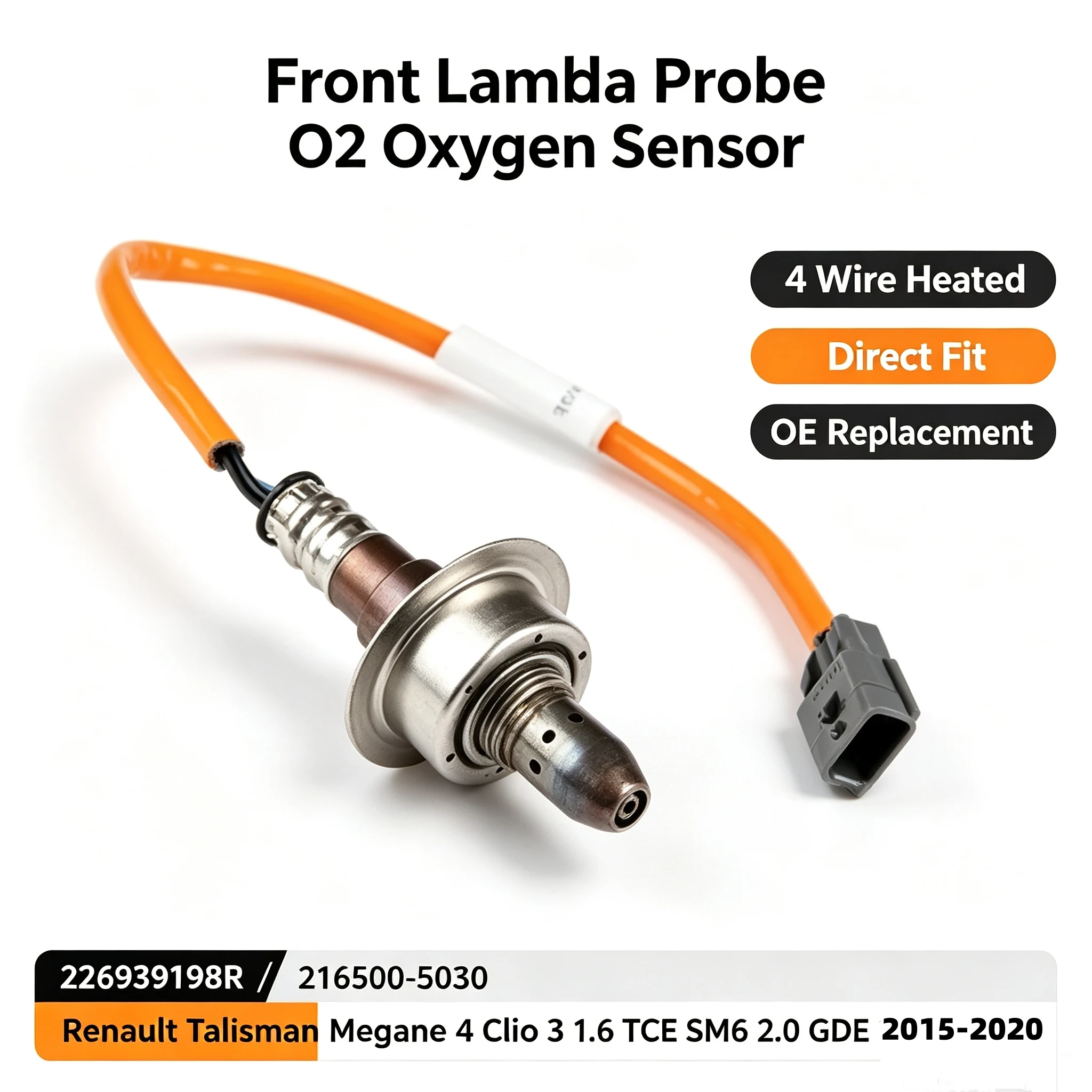 226939198R 216500-5030 Front Lambda Probe Oxygen Sensor for Renault Talisman Megane 4 Clio 3 1.6 TCE SM6 2.0 GDE 2015-2020
226939198R 216500-5030 Front Lambda Probe Oxygen Sensor for Renault Talisman Megane 4 Clio 3 1.6 TCE SM6 2.0 GDE 2015-2020
