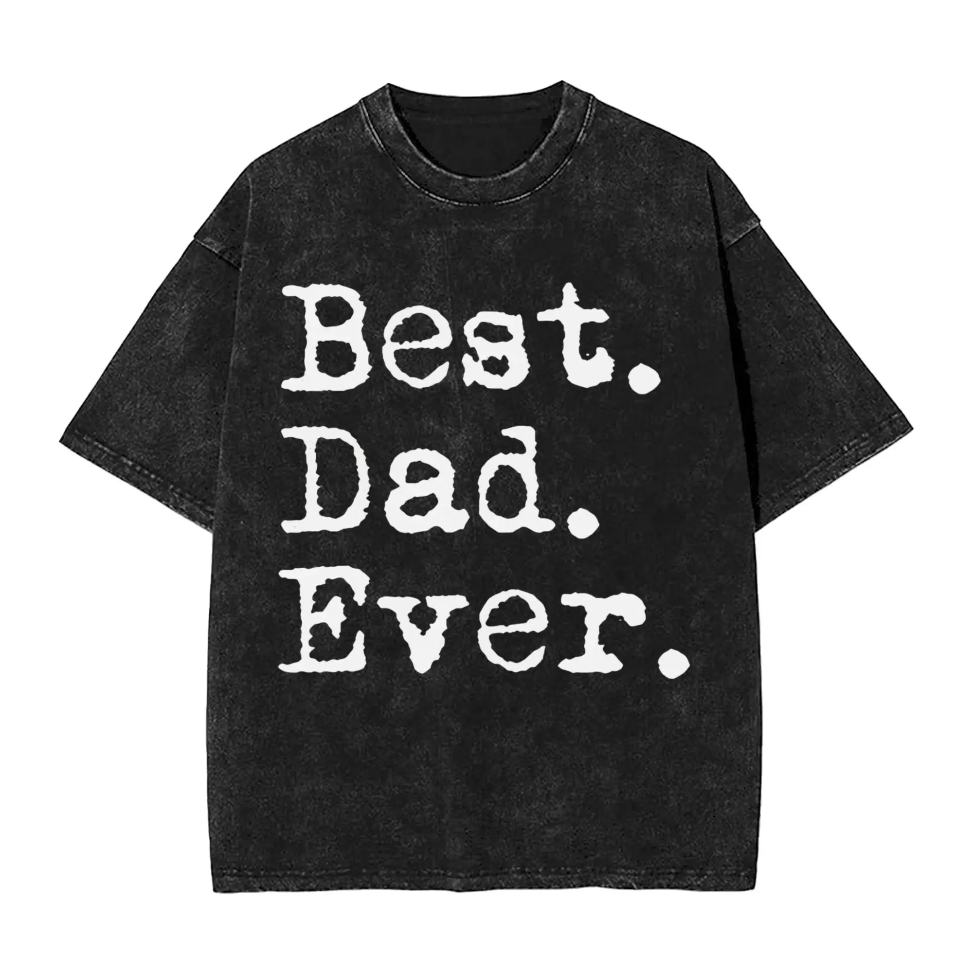 Best Dad Ever T Shirts Men's Cotton Funny T-Shirts Crewneck Tees Short Sleeve Clothing Plus Size
Best Dad Ever T Shirts Men's Cotton Funny T-Shirts Crewneck Tees Short Sleeve Clothing Plus Size