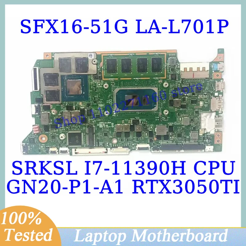 HH6FH LA-L701P For Acer Swift SFX16-51G With SRKSL I7-11390H CPU GN20-P1-A1 RTX3050TI Laptop Motherboard 100%Tested Working Well
HH6FH LA-L701P For Acer Swift SFX16-51G With SRKSL I7-11390H CPU GN20-P1-A1 RTX3050TI Laptop Motherboard 100%Tested Working Well