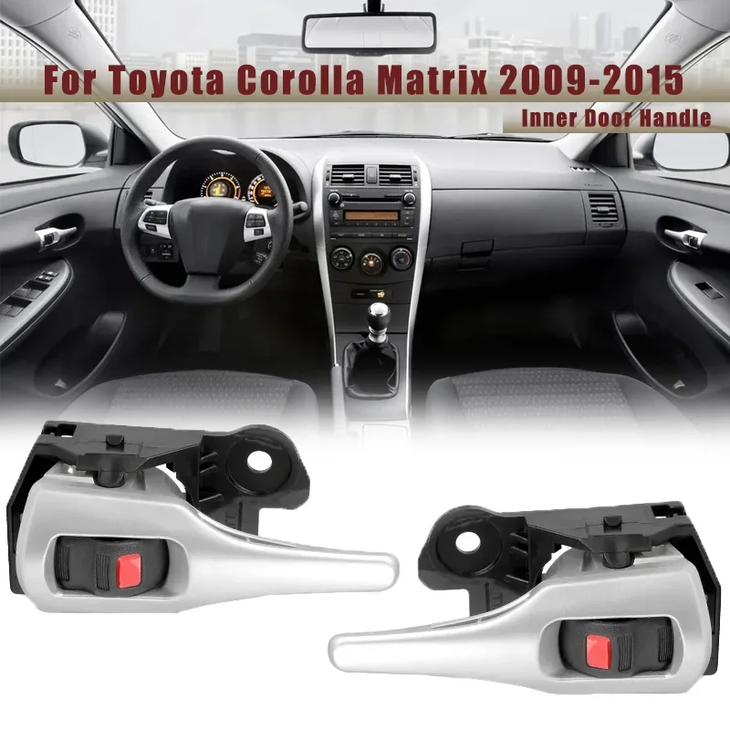 Inner Door Handle For Toyota Corolla Matrix 2009 2010 2011 2012 2013 2014 2015 Interior Handle Parts 6920512230B0 6920502170B2
Inner Door Handle For Toyota Corolla Matrix 2009 2010 2011 2012 2013 2014 2015 Interior Handle Parts 6920512230B0 6920502170B2