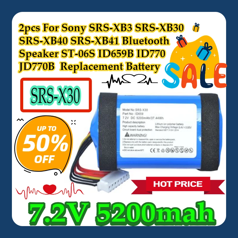 2pcs For Sony SRS-X30 SRS-XB3 SRS-XB30 SRS-XB40 SRS-XB41 Bluetooth Speaker ST-06S ID659B ID770 JD770B 7.2V Replacement Battery
2pcs For Sony SRS-X30 SRS-XB3 SRS-XB30 SRS-XB40 SRS-XB41 Bluetooth Speaker ST-06S ID659B ID770 JD770B 7.2V Replacement Battery