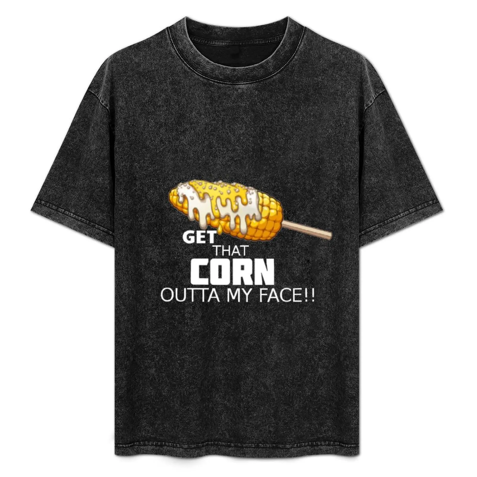 Get That Corn Outta My Face! - Design by UMD T-Shirt Work Wear Short Sleeve T-Shirt
Get That Corn Outta My Face! - Design by UMD T-Shirt Work Wear Short Sleeve T-Shirt