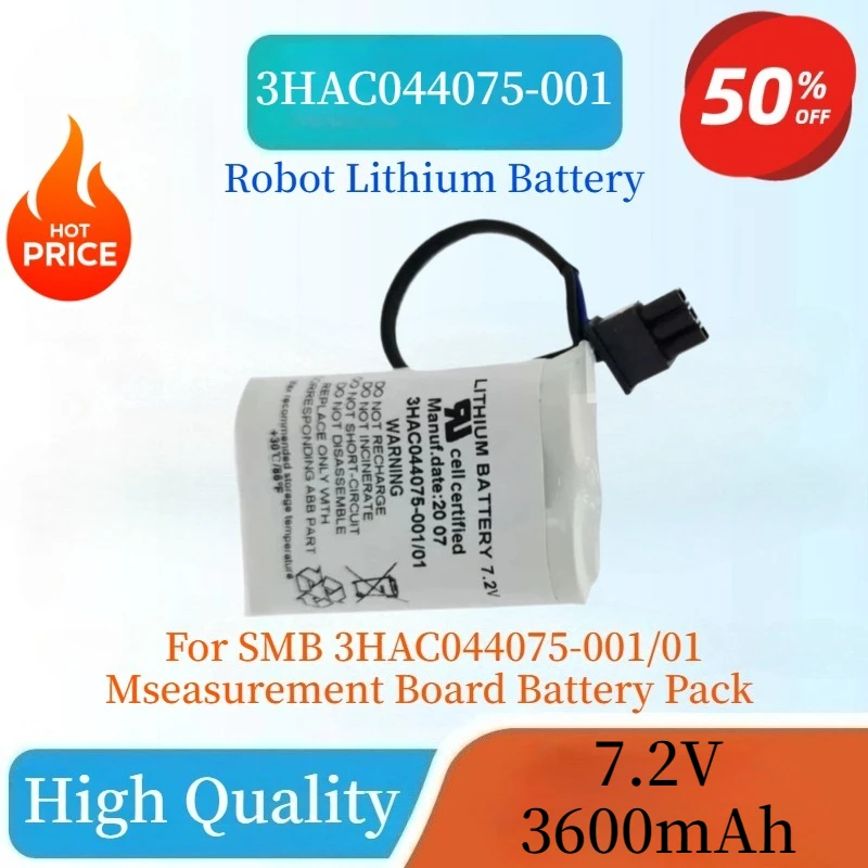 Brand New High Quality Robot Lithium Battery 7.2V 3600mAh For SMB 3HAC044075-001/01 Mseasurement Board Battery Pack
Brand New High Quality Robot Lithium Battery 7.2V 3600mAh For SMB 3HAC044075-001/01 Mseasurement Board Battery Pack