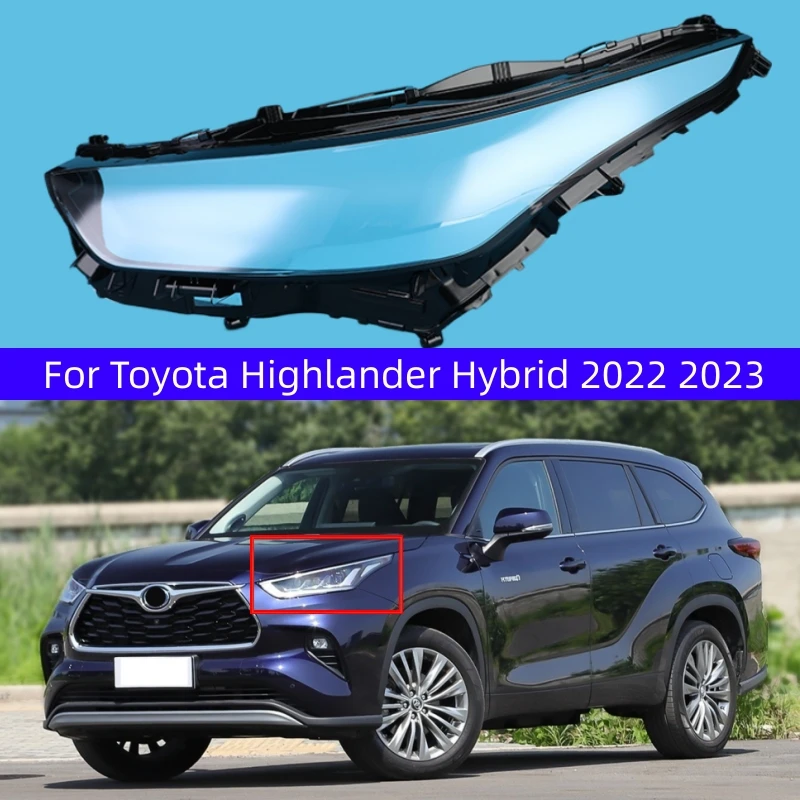 For Toyota Highlander Hybrid 2022 2023 Car Front Headlight head light lamp Lens Shell Cover Replacement
For Toyota Highlander Hybrid 2022 2023 Car Front Headlight head light lamp Lens Shell Cover Replacement