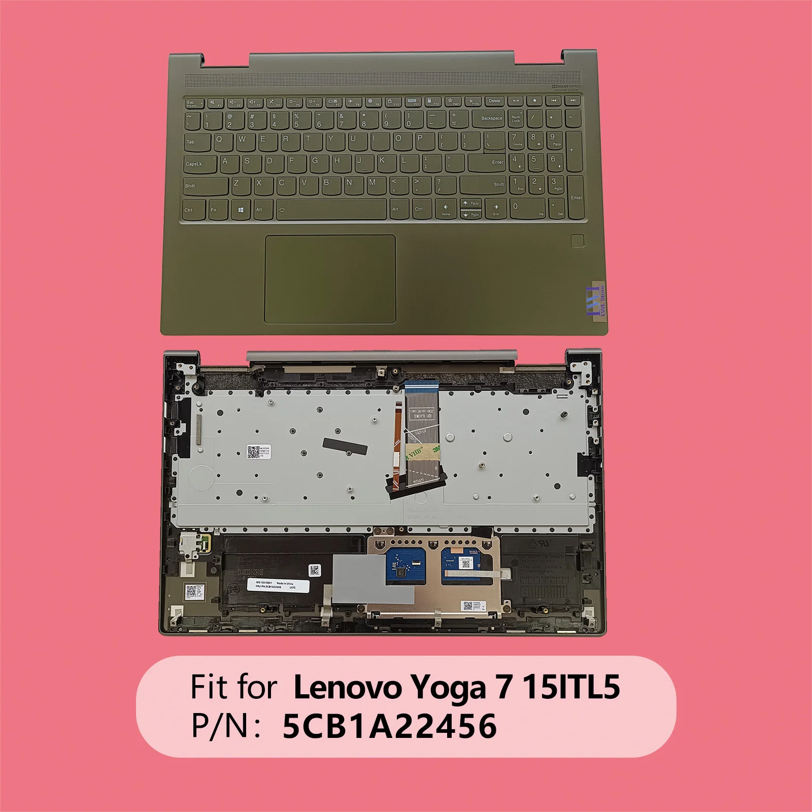 5CB1A22456 LWL New Top Cover For Lenovo Yoga 7-15ITL5 Palmrest with US Backlit Keyboard and Touchpad 15.6" (Moss Green Color)
5CB1A22456 LWL New Top Cover For Lenovo Yoga 7-15ITL5 Palmrest with US Backlit Keyboard and Touchpad 15.6" (Moss Green Color)