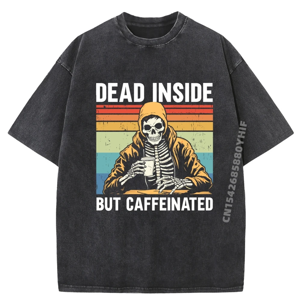 Dead Inside But Caffeinated Мужская одежда Модные стираные новые топы и футболки Одежда с принтом в стиле Харадзюку 
Dead Inside But Caffeinated Мужская одежда Модные стираные новые топы и футболки Одежда с принтом в стиле Харадзюку