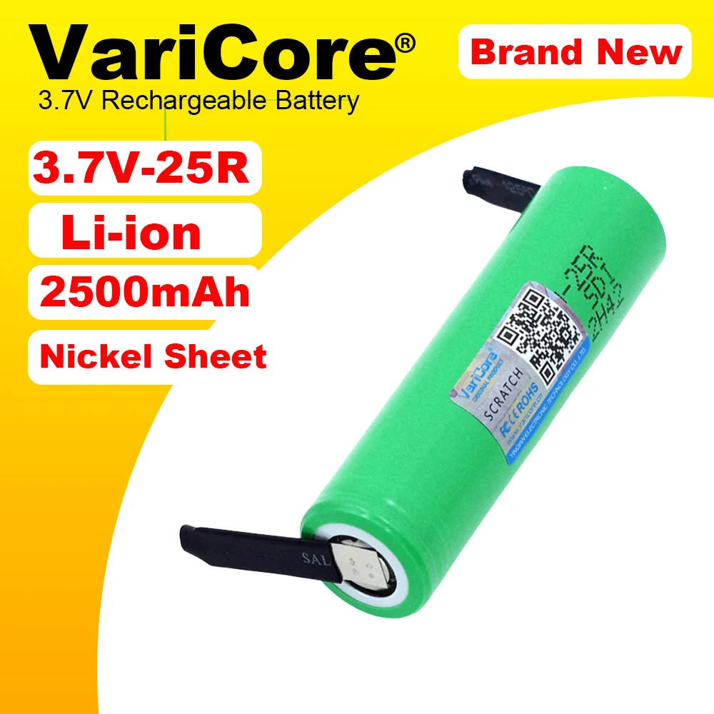 Hot VariCore New Original 18650 2500mAh battery 25R 3.6V discharge 20A dedicated Power battery + DIY Nickel sheet
Hot VariCore New Original 18650 2500mAh battery 25R 3.6V discharge 20A dedicated Power battery + DIY Nickel sheet