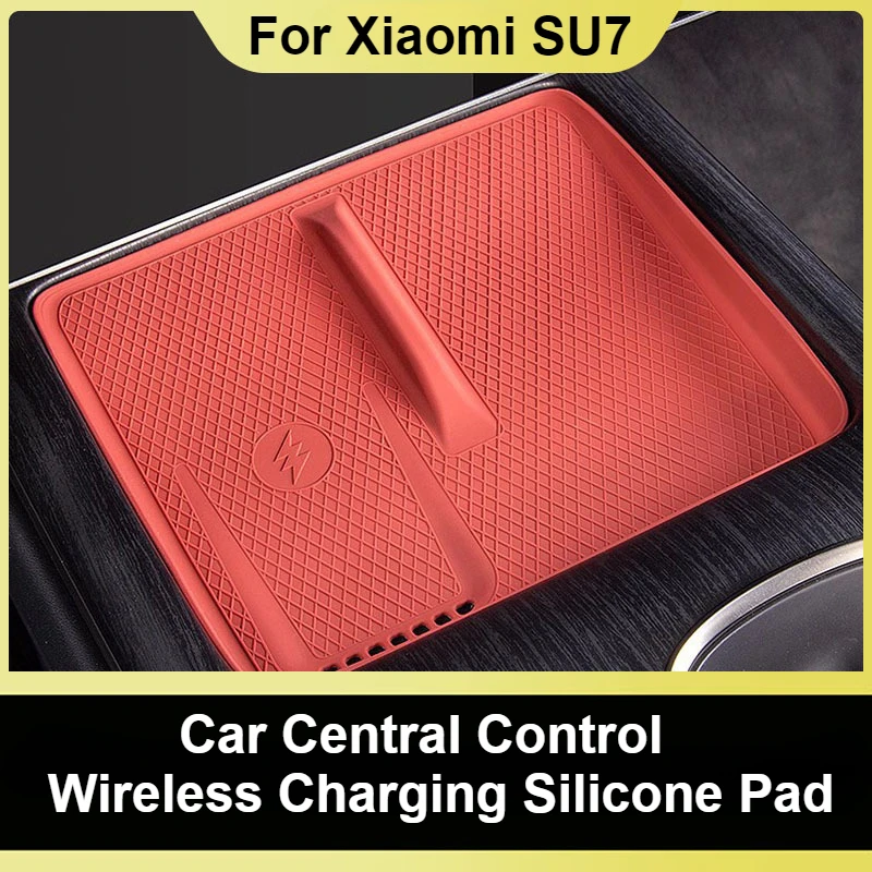 For Xiao Mi Su7 Car Central Control Wireless Charging Silicone Pad Fit Xiaomi Su7 Car Wireless Charging Non-slip Pad
For Xiao Mi Su7 Car Central Control Wireless Charging Silicone Pad Fit Xiaomi Su7 Car Wireless Charging Non-slip Pad