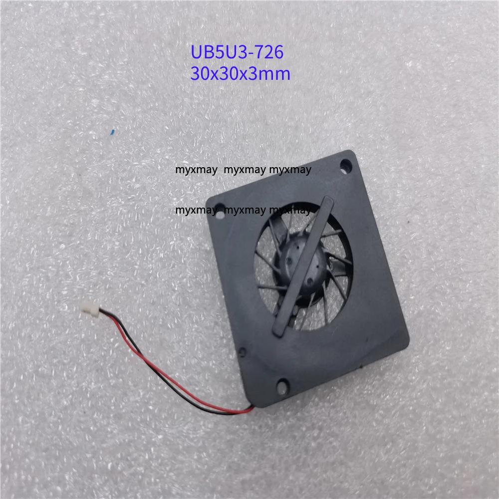 Original 3003 30MM 3MM fan for Slim UB5U3-724 UB5U3-726 5V 2wires Micro Mini Axial Cooling Fan 15000RPM
Original 3003 30MM 3MM fan for Slim UB5U3-724 UB5U3-726 5V 2wires Micro Mini Axial Cooling Fan 15000RPM