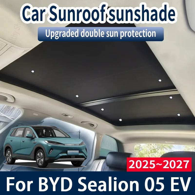 Car Sunroof Sunshades For BYD Sealion 05 EV 2025~2027 2026 Auto Skylight Roof Sunscreen Heat Insulation Anti-UV Accessories
Car Sunroof Sunshades For BYD Sealion 05 EV 2025~2027 2026 Auto Skylight Roof Sunscreen Heat Insulation Anti-UV Accessories