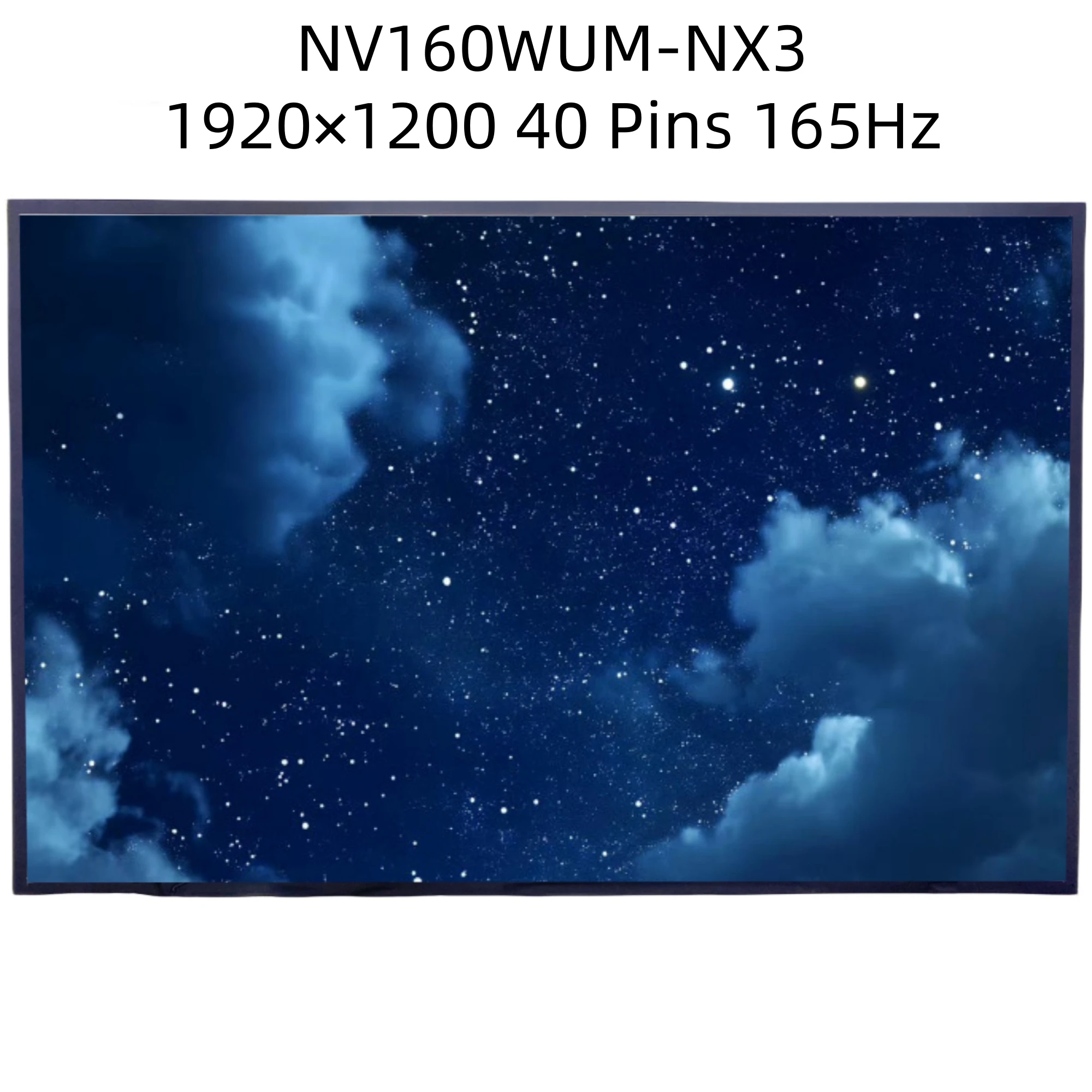 NV160WUM-NX3 16.0 inch 1920×1200 40pins Laptop LCD screen Display Panel Matrix
NV160WUM-NX3 16.0 inch 1920×1200 40pins Laptop LCD screen Display Panel Matrix