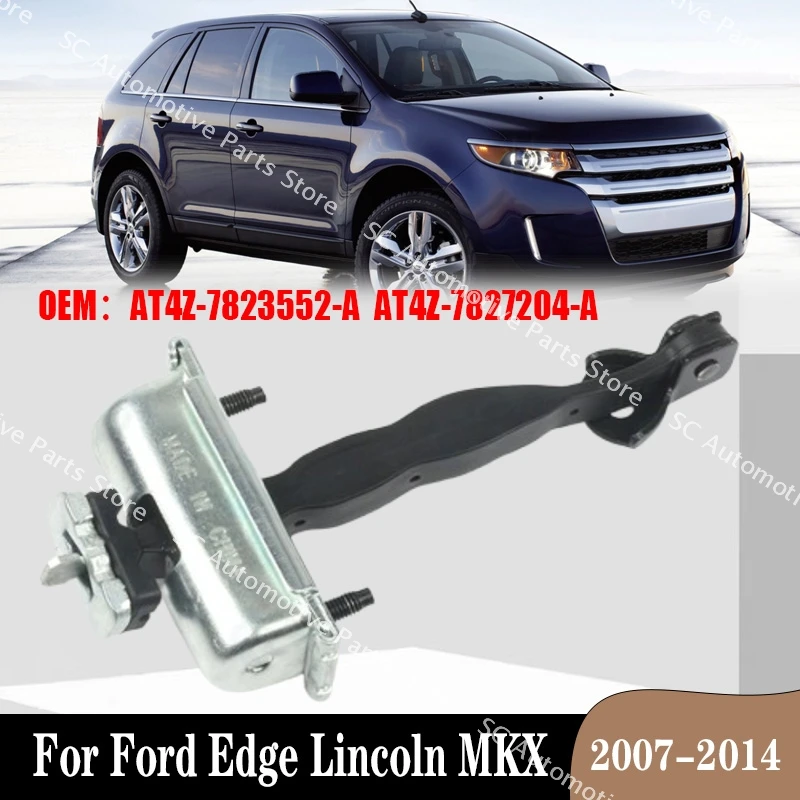 Car Door Check Strap Front Rear Door Hinge Stopper Checker Arm For Ford Edge Lincoln MKX 2007-2014 AT4Z-7823552-A AT4Z-7827204-A
Car Door Check Strap Front Rear Door Hinge Stopper Checker Arm For Ford Edge Lincoln MKX 2007-2014 AT4Z-7823552-A AT4Z-7827204-A