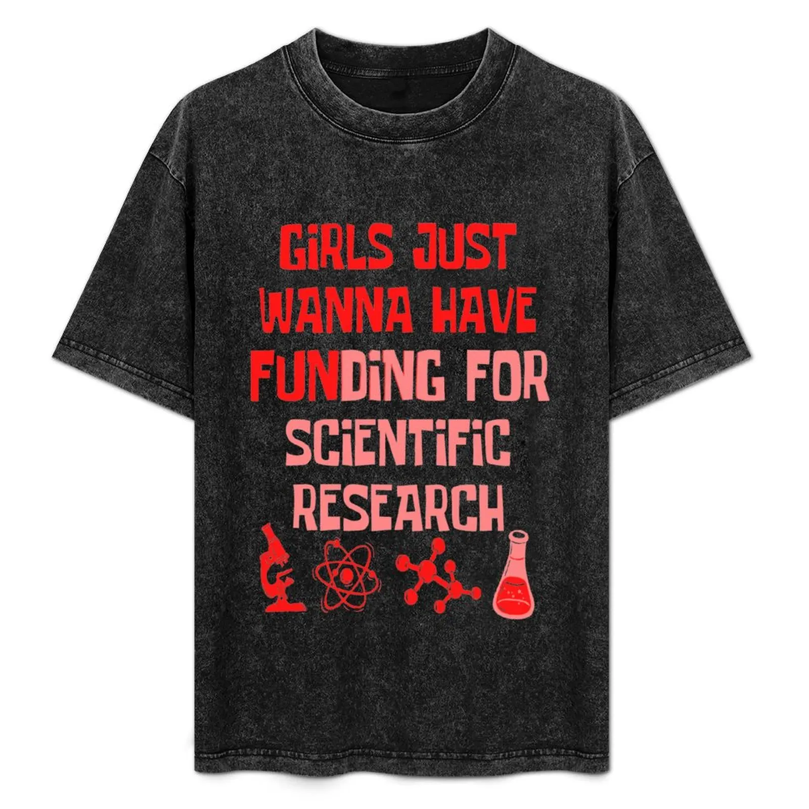 Girls Just Wanna Have Funding For Scientific Research 3 T-Shirt cheap stuff new edition plus sizes men clothes
Girls Just Wanna Have Funding For Scientific Research 3 T-Shirt cheap stuff new edition plus sizes men clothes