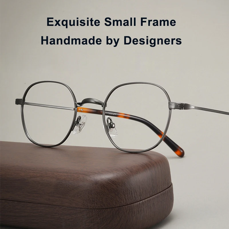 Brand Designer Design Retro Polygonal Small Eyeglass Ultra-Light Pure Titanium Women's Men‘s Glasses Long Temple Frame
Brand Designer Design Retro Polygonal Small Eyeglass Ultra-Light Pure Titanium Women's Men‘s Glasses Long Temple Frame