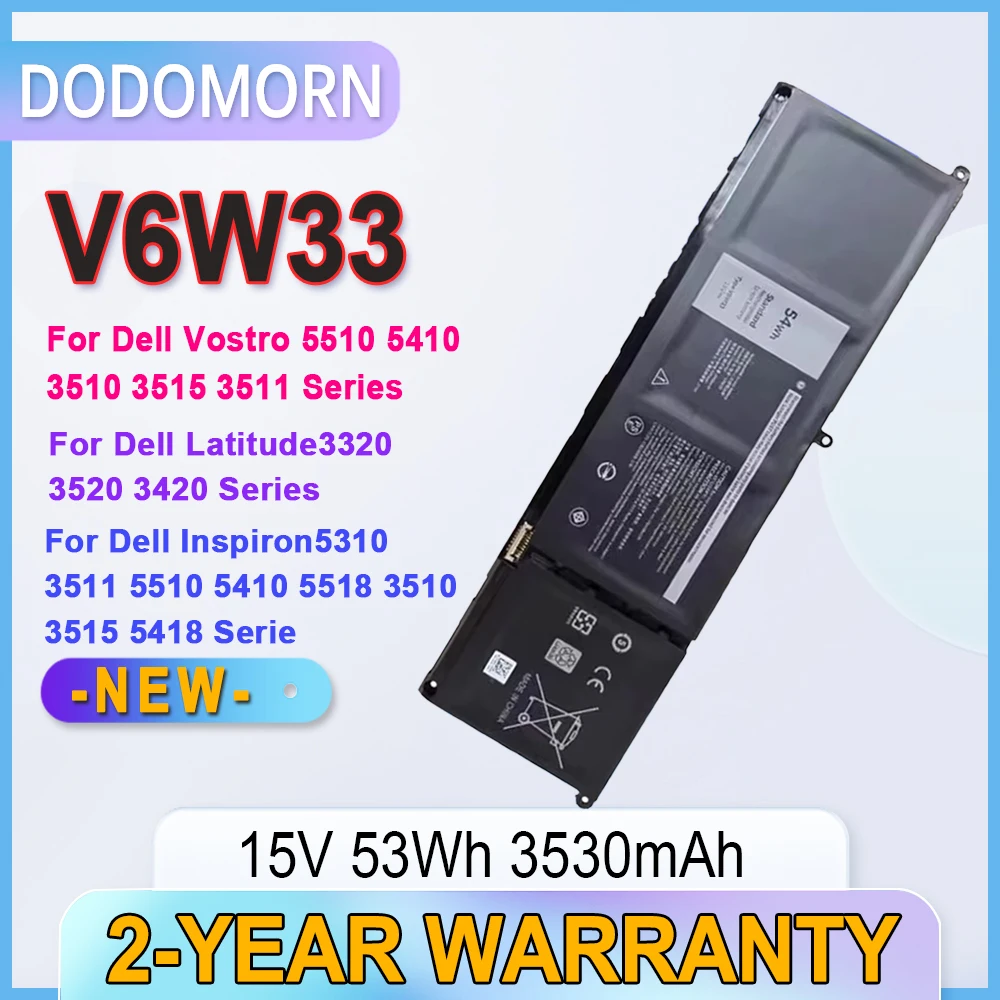 DODOMORN New G91J0 V6W33 Battery For Dell Vostro 5510 5410 3510 3515 3511Latitude 3320 3520 3420 Inspiron 5310 3511 5510 5410
DODOMORN New G91J0 V6W33 Battery For Dell Vostro 5510 5410 3510 3515 3511Latitude 3320 3520 3420 Inspiron 5310 3511 5510 5410