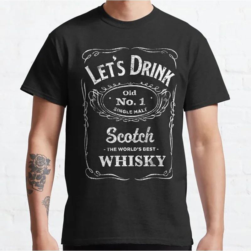 Let's Drink scotch whisky Funny Gift t shirt for Whiskey Lover 100% cotton printed Graphic clothes 0524 Large size tops S-6XL
Let's Drink scotch whisky Funny Gift t shirt for Whiskey Lover 100% cotton printed Graphic clothes 0524 Large size tops S-6XL