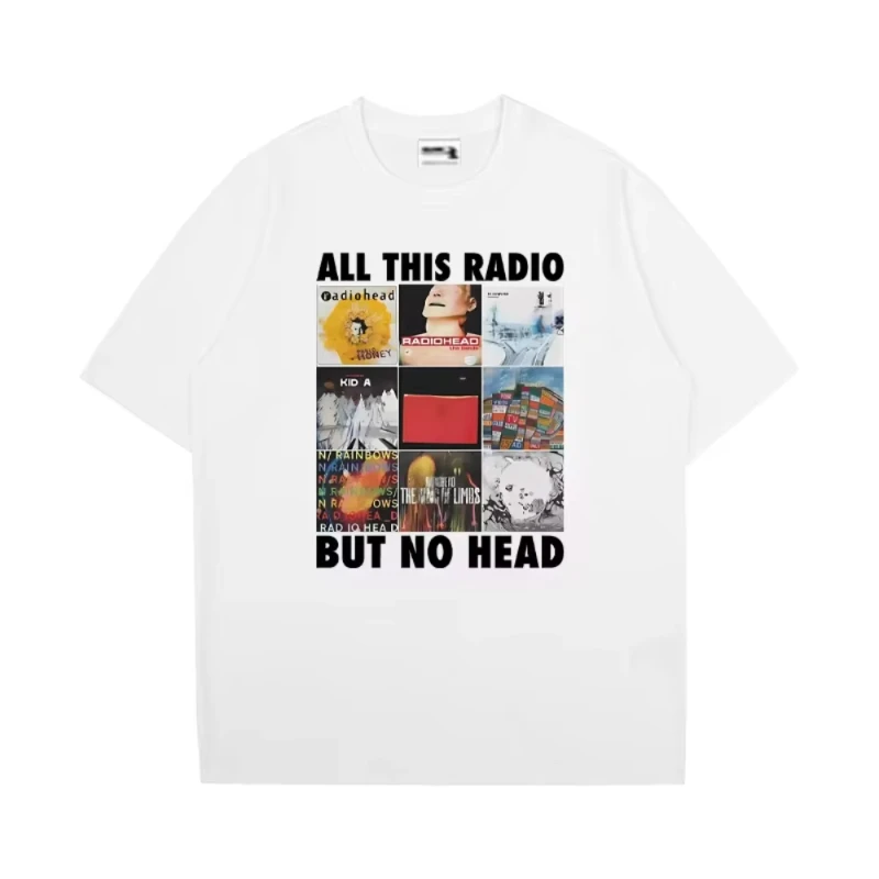 All This Radio But No Head Printed Men's Women T Shirt Radiohead Rock Band Short Sleeve T-shirts Loose Hip Hop Streetwear
All This Radio But No Head Printed Men's Women T Shirt Radiohead Rock Band Short Sleeve T-shirts Loose Hip Hop Streetwear