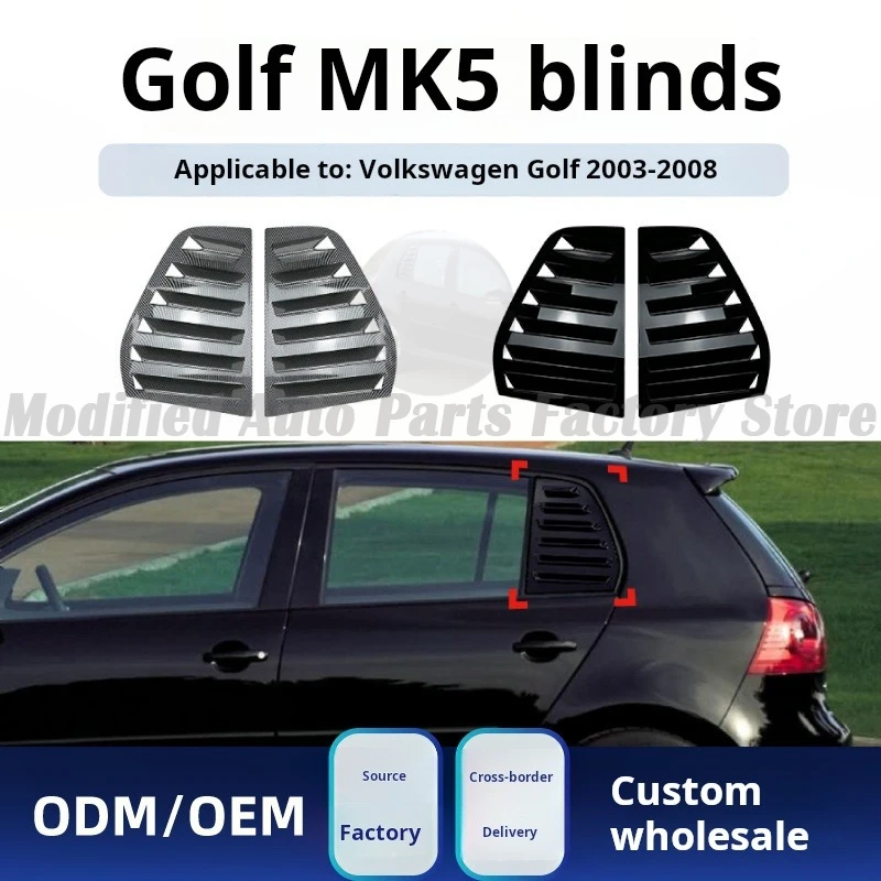 Suitable for Volkswagen Golf Golf 5 High 5 MK5 2003-08 Triangle Window Blinds Car Sticker Modification
Suitable for Volkswagen Golf Golf 5 High 5 MK5 2003-08 Triangle Window Blinds Car Sticker Modification