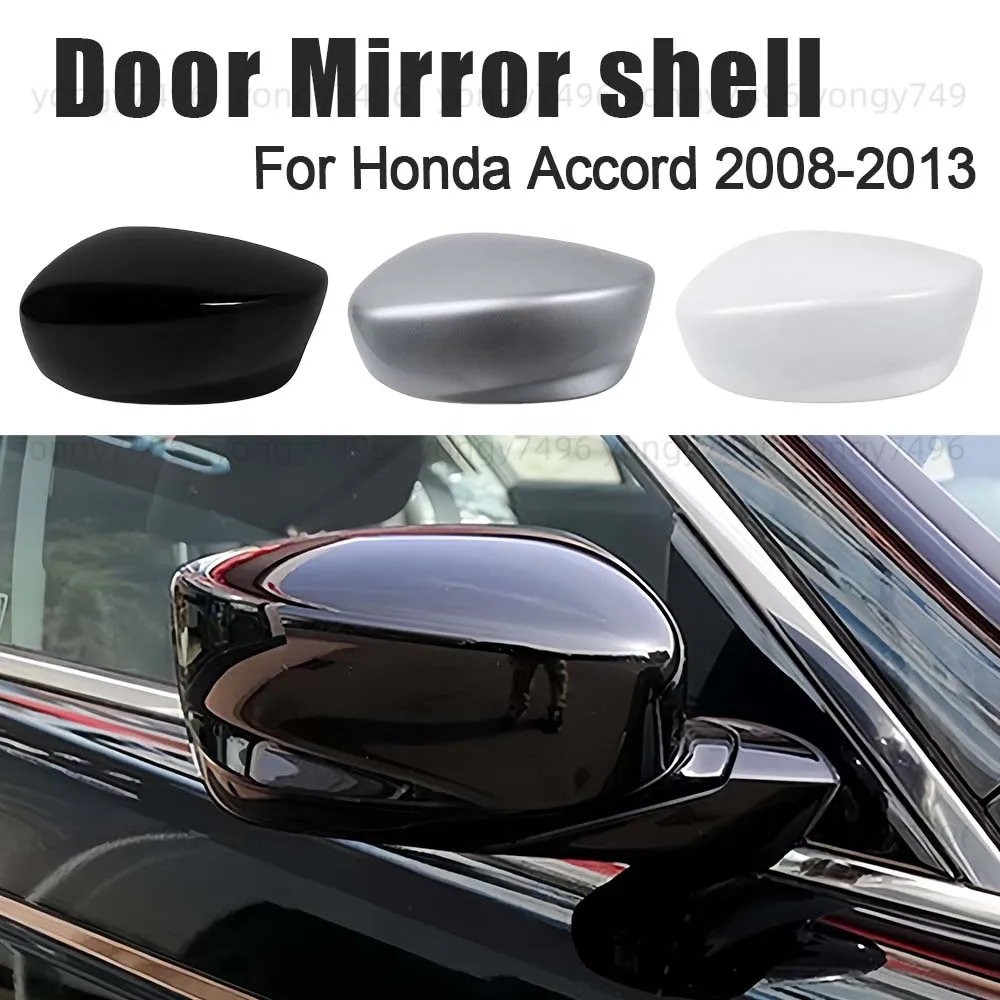 Protective Cover Door Mirror Shell For Honda Accord 2008 2009 2010 2011 2012 2013 White Silver Black Cars Accessories Replace
Protective Cover Door Mirror Shell For Honda Accord 2008 2009 2010 2011 2012 2013 White Silver Black Cars Accessories Replace