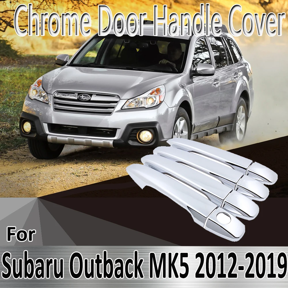 For Subaru Outback MK5 2012~2019 2013 2014 2015 2016 2017 Stickers Decoration Chrome Door Handle Cover Refit Car Accessories
For Subaru Outback MK5 2012~2019 2013 2014 2015 2016 2017 Stickers Decoration Chrome Door Handle Cover Refit Car Accessories