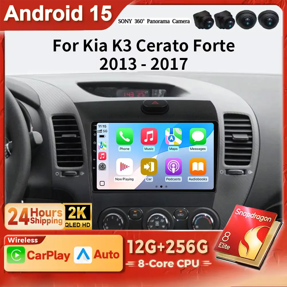 Android 15 Car Radio 2 Din Wireless Carplay for Kia K3 Cerato Forte 2013-2017 Multimedia Player Stereo Navigation Head Unit Auto
Android 15 Car Radio 2 Din Wireless Carplay for Kia K3 Cerato Forte 2013-2017 Multimedia Player Stereo Navigation Head Unit Auto