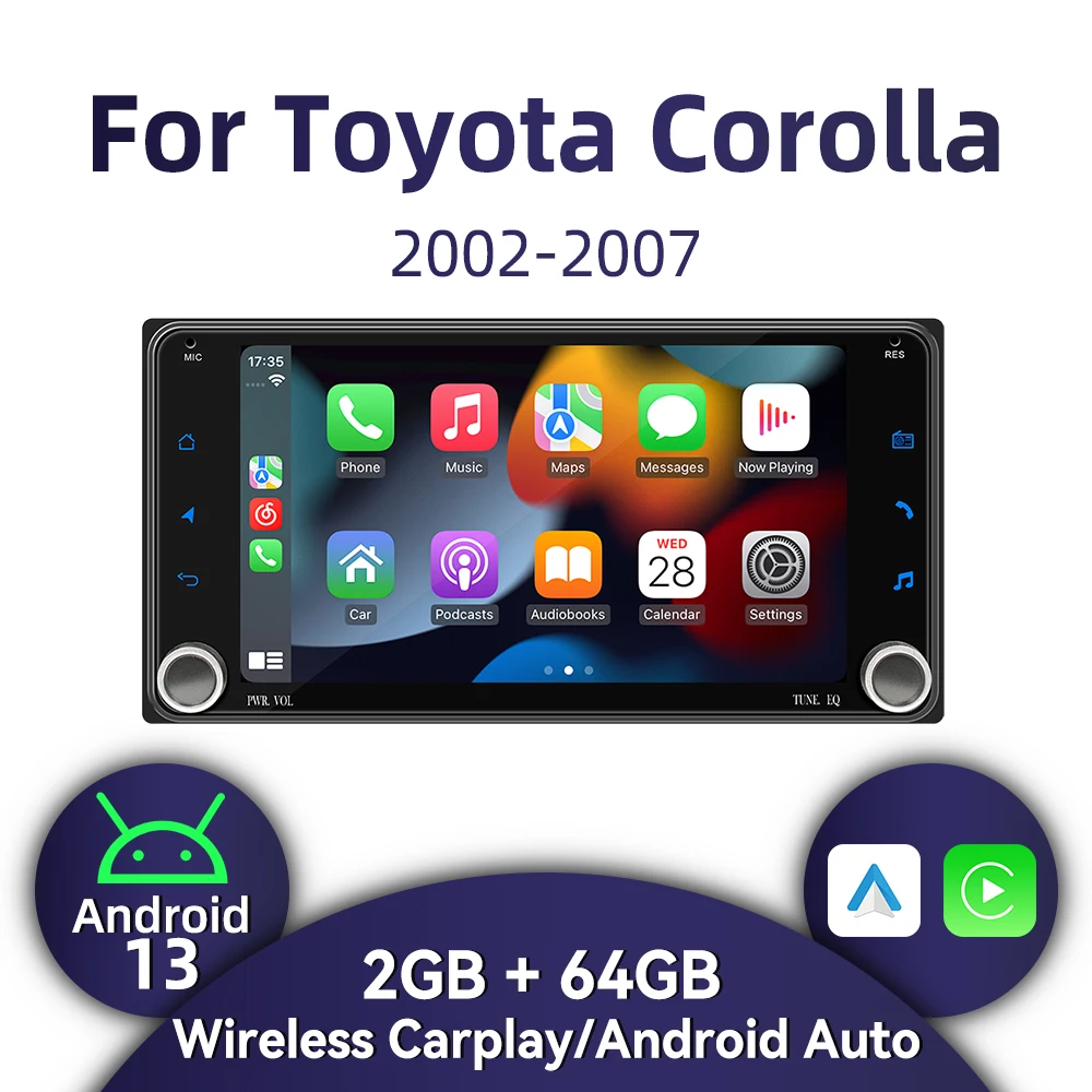 7" Screen Wireless Carplay 2 Din Android Radio Car Multimedia for Toyota Corolla 2002-2007 Head Unit GPS Stereo Wifi Navigation
7" Screen Wireless Carplay 2 Din Android Radio Car Multimedia for Toyota Corolla 2002-2007 Head Unit GPS Stereo Wifi Navigation